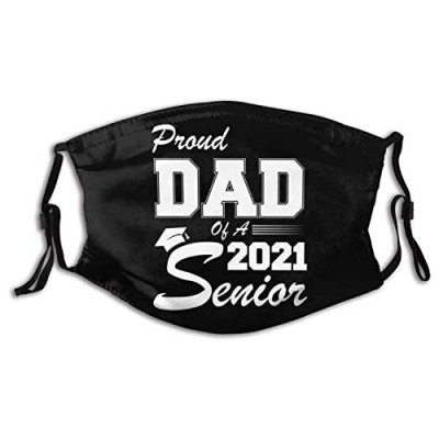 Graduation Class of 2021 Funny Face Mask Breathable Adjustable Reusable Adult Bandana Printed Mask with Two Filters-Proud Dad of a 2021 Senior